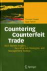 Countering Counterfeit Trade : Illicit Market Insights, Best-Practice Strategies, and Management Toolbox - eBook