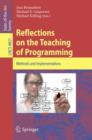 Reflections on the Teaching of Programming : Methods and Implementations - eBook