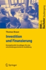 Investition und Finanzierung : Konzeptionelle Grundlagen fur eine entscheidungsorientierte Ausbildung - eBook