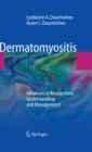 Dermatomyositis : Advances in Recognition, Understanding and Management - eBook