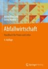 Abfallwirtschaft : Handbuch fur Praxis und Lehre - eBook