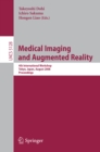 Medical Imaging and Augmented Reality : 4th International Workshop Tokyo, Japan, August 1-2, 2008, Proceedings - eBook