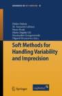 Soft Methods for Handling Variability and Imprecision - eBook