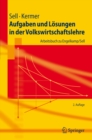 Aufgaben und Losungen in der Volkswirtschaftslehre : Arbeitsbuch zu Engelkamp/Sell - eBook