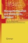 Managementqualitat und Wettbewerbsfahigkeit : Was Manager vom Industrial Excellence Award lernen konnen - eBook