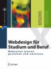 Webdesign fur Studium und Beruf : Webseiten planen, gestalten und umsetzen - eBook