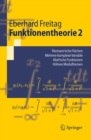 Funktionentheorie 2 : Riemann'sche Flachen, Mehrere komplexe Variable, Abel'sche Funktionen, Hohere Modulformen - eBook