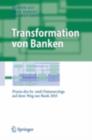 Transformation von Banken : Praxis des In- und Outsourcings auf dem Weg zur Bank 2015 - eBook