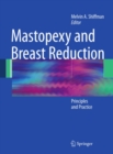 Mastopexy and Breast Reduction : Principles and Practice - eBook
