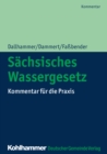 Sachsisches Wassergesetz : Kommentar fur die Praxis - eBook