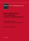 National Bibliographies in the Digital Age: Guidance and New Directions : IFLA Working Group on Guidelines for National Bibliographies - eBook