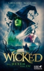 Wicked - Die Hexen von Oz : Die wahre Geschichte der Bosen Hexe des Westens - eBook