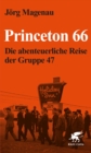 Princeton 66 : Die abenteuerliche Reise der Gruppe 47 - eBook