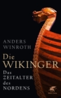 Die Wikinger : Das Zeitalter des Nordens - eBook