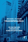 Finanzimperialismus : Die USA und ihre Strategie des globalen Kapitalismus - eBook