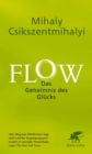 Flow. Das Geheimnis des Glucks - eBook
