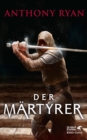 Der Martyrer : Der stahlerne Bund 2 - eBook