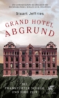 Grand Hotel Abgrund : Die Frankfurter Schule und ihre Zeit - eBook