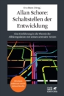 Allan Schore: Schaltstellen der Entwicklung : Eine Einfuhrung in die Theorie der Affektregulation mit seinen zentralen Texten - eBook
