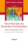 Psychotherapie der Borderline-Personlichkeit : Manual zur psychodynamischen Therapie. Mit einem Anhang zur Praxis der TFP im deutschsprachigen Raum - eBook