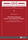 The Entrenchment of the «unus alterum» Pattern : Four Essays on Latin and Old Romance Reciprocal Constructions - eBook