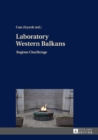 Laboratory Western Balkans : Regime Cha(lle)nge - eBook