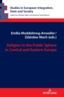 Religion in the Public Sphere in Central and Eastern Europe - Book