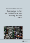 Information Society and its Manifestations: Economy, Politics, Culture - eBook