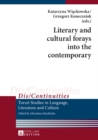 Literary and cultural forays into the contemporary - eBook