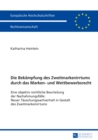 Die Bekaempfung des Zweitmarkenirrtums durch das Marken- und Wettbewerbsrecht : Eine objektiv rechtliche Beurteilung der Nachahmungsfaelle: Neuer Taeuschungssachverhalt in Gestalt des Zweitmarkenirrtu - eBook