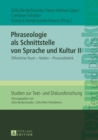 Phraseologie als Schnittstelle von Sprache und Kultur II : Oeffentlicher Raum - Medien - Phraseodidaktik - eBook