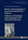 Denk- und Lernkulturen im wissenschaftlichen Diskurs / Cultures of Thinking and Learning in the Scientific Discourse - eBook