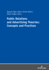 Public Relations and Advertising Theories: Concepts and Practices - eBook