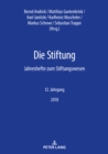 Die Stiftung : Jahreshefte zum Stiftungswesen - 12. Jahrgang, 2018 - eBook