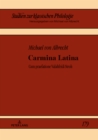 Carmina Latina : Cum praefatione Valahfridi Stroh - eBook