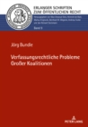 Verfassungsrechtliche Probleme Groer Koalitionen - eBook