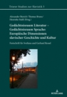 Gedaechtnisraum Literatur - Gedaechtnisraum Sprache: Europaeische Dimensionen slavischer Geschichte und Kultur : Festschrift fuer Svetlana und Gerhard Ressel - eBook