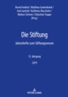 Die Stiftung : Jahreshefte zum Stiftungswesen - 13. Jahrgang, 2019 - eBook