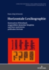Horizontale Lexikographie : Kontrastives Woerterbuch ausgewaehlter deutscher Simplizia und ihrer motivierten praefixalen Derivate - eBook