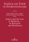 Ethics and the Law in Medicine - in Research and Healthcare - eBook