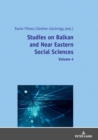 Studies on Balkan and Near Eastern Social Sciences: Volume 4 - eBook