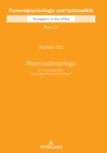 Prozessanthropologie : Ein transdisziplinaerer pastoralpsychologischer Entwurf - eBook