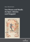 Von Musen und Musik: Zu Oper, Libretto und Singspiel - eBook