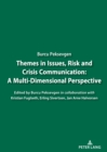 Themes in Issues, Risk and Crisis Communication: : A Multi-Dimensional Perspective - eBook