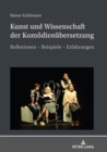 Kunst und Wissenschaft der Komoedienuebersetzung : Reflexionen - Beispiele - Erfahrungen - eBook