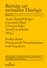 Freiheit Denken. Protestantische Transformationen in der Gegenwart - eBook