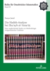 Die Hadith-Analyse bei Shu?ayb al-?Arna?ut : Eine vergleichende Studie zur Methodologie zeitgenoessischer Gelehrter - eBook