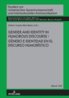 Gender and Identity in Humorous Discourse Genero e identidad en el discurso humoristico - eBook