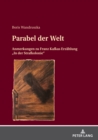 Parabel der Welt : Anmerkungen zu Franz Kafkas Erzaehlung â€žIn der Strafkolonie" - eBook