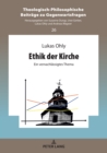 Ethik der Kirche : Ein vernachlaessigtes Thema - eBook